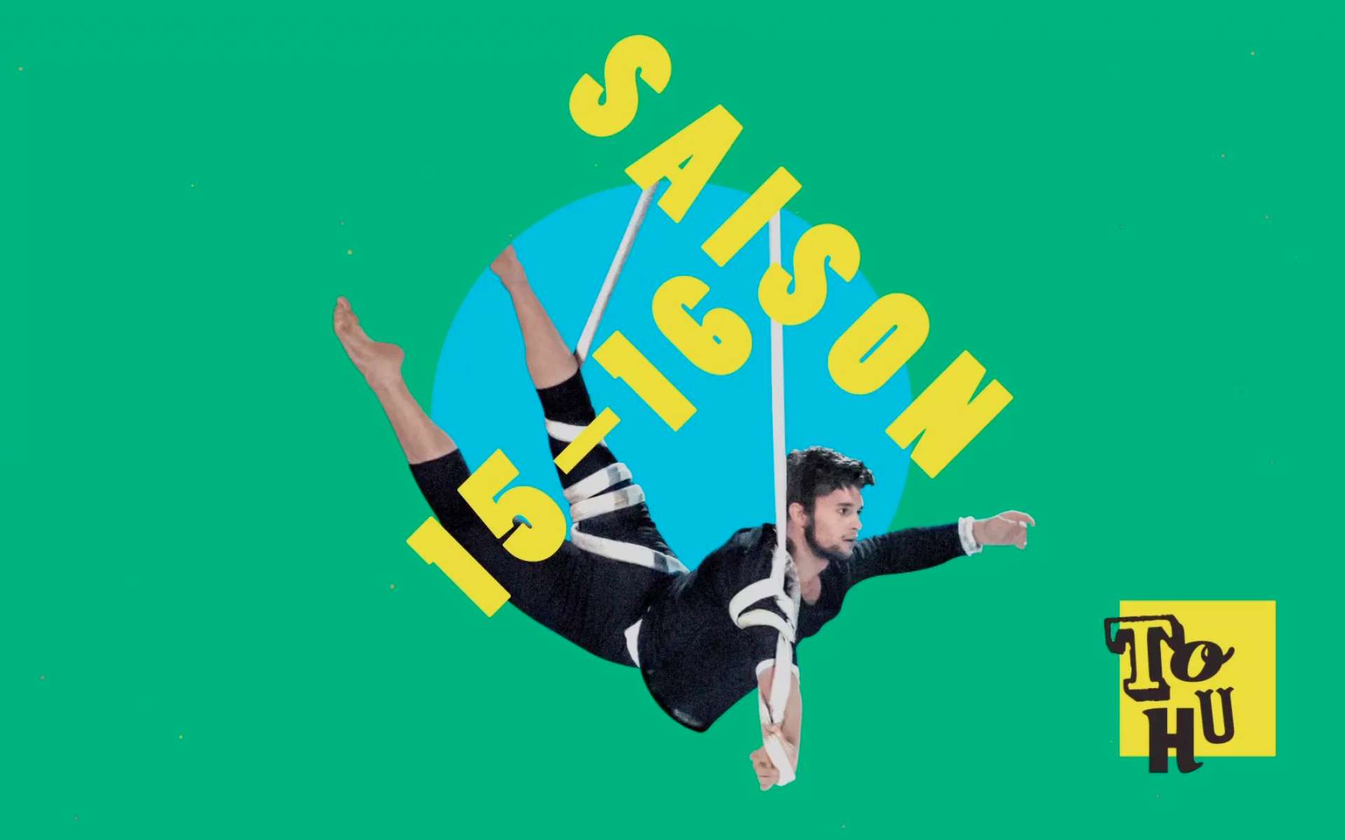 TOHU - Saison 2015-2016